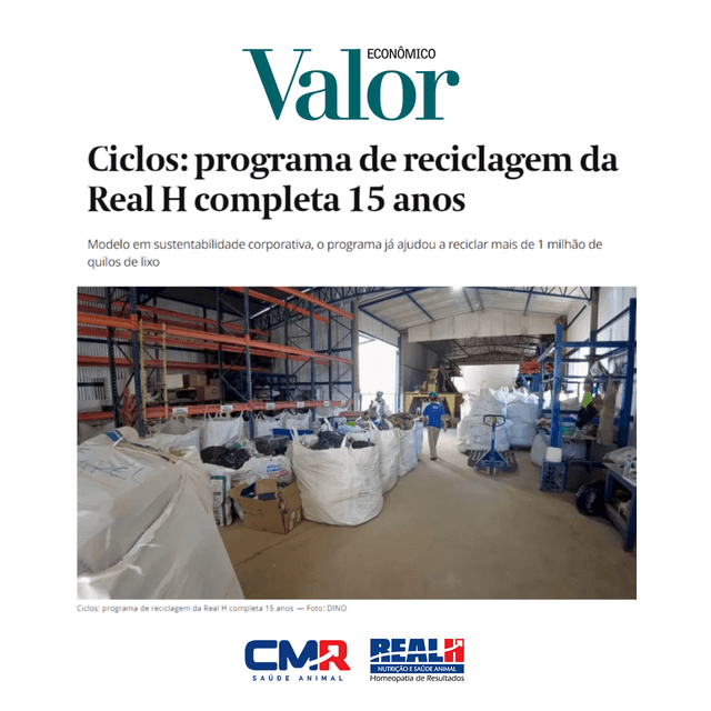 Ciclos: Programa de Reciclagem Real H CMR é destaque no portal Valor Econômico